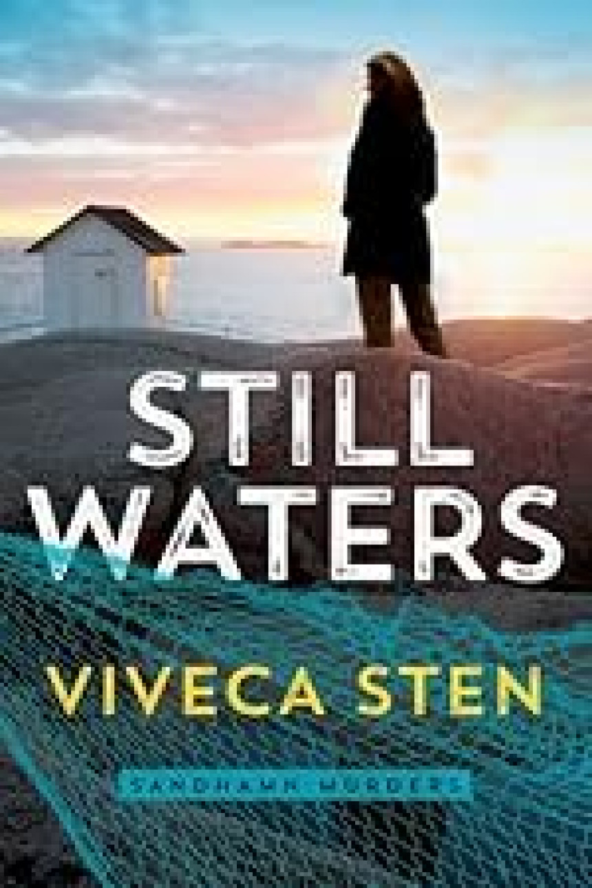 Free Download Sandhamn Murders #1 Still Waters by Viveca Sten ,  Marlaine Delargy  (Translator)