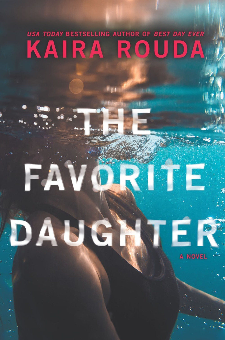 Free Download The Favorite Daughter by Kaira Rouda