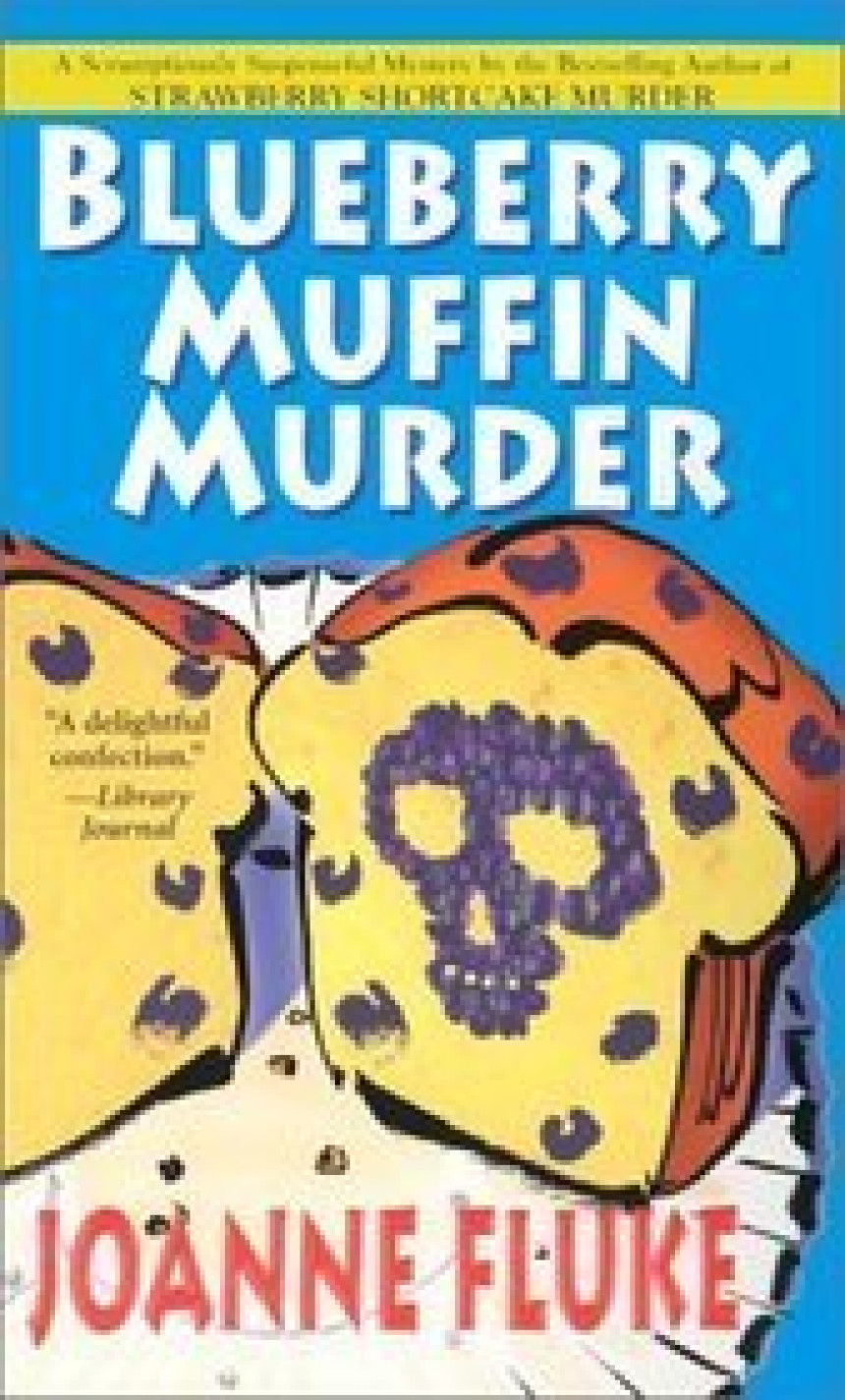 Free Download Hannah Swensen #3 Blueberry Muffin Murder by Joanne Fluke