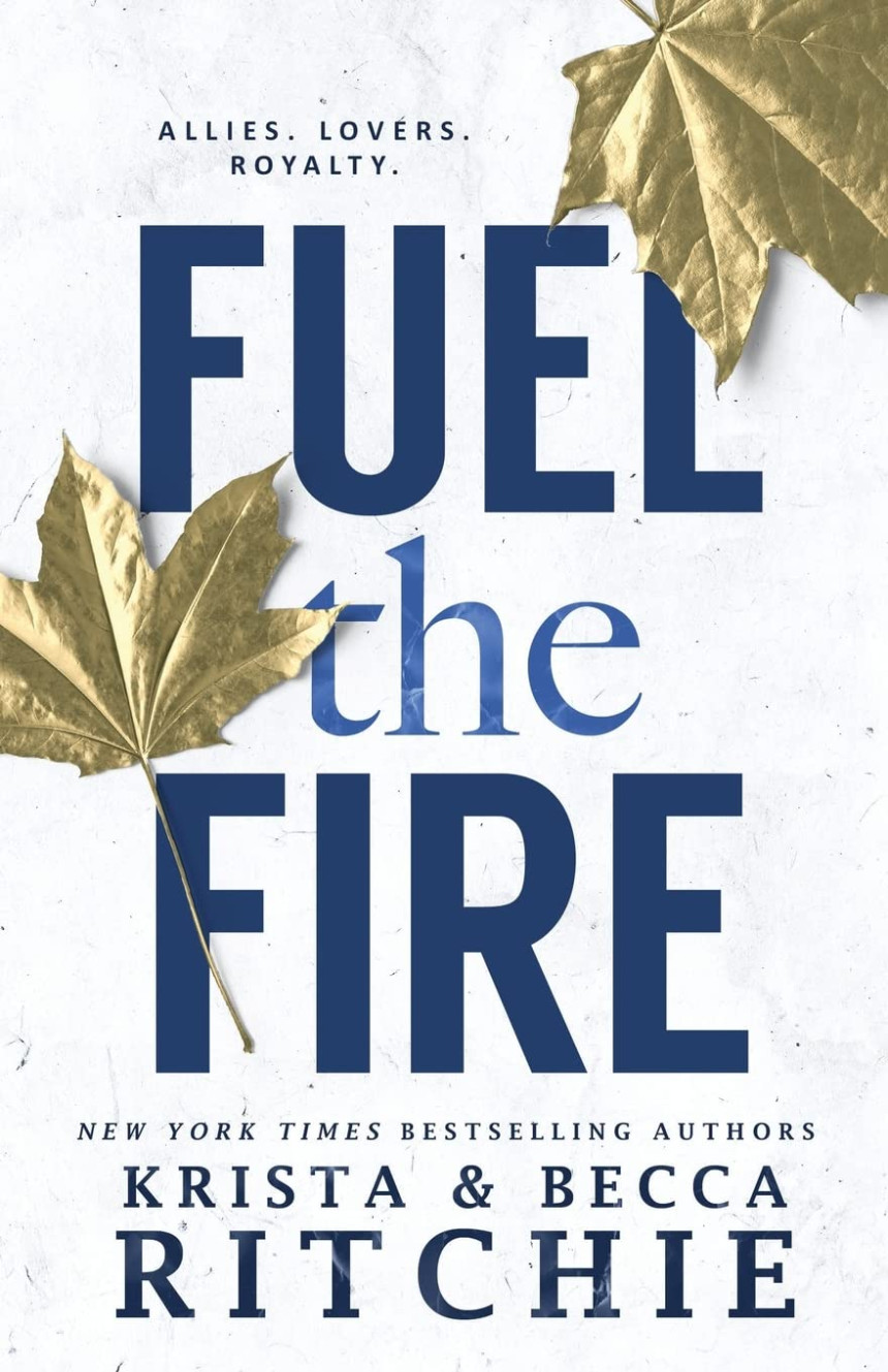 Free Download Calloway Sisters #3 Fuel the Fire by Krista Ritchie ,  Becca Ritchie